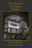 The Haunch of Venison, Salisbury: an A-Z history