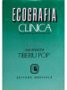 Tiberiu Pop - Ecografia clinica (editia 1998)