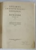 ANUARUL INSTITUTULUI GEOLOGIC AL ROMANIEI , VOLUMUL XVII , 1932 , TIPARIT 1936 , COPERTE REFACUTE