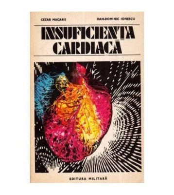 Cezar Macarie si Dan-Dominic Ionescu - Insuficienta cardiaca - 112157 foto