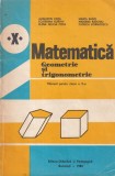 Matematica. Geometrie si trigonometrie: Manual pentru clasa a X-a - Augustin