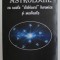 ASTROLOGIE CU UNELE DICHISURI KARMICE SI MEDICALE de ANDREI POPESCU EMANUEL , 2018