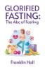 Glorified Fasting