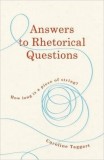 Answers to Rhetorical Questions | Caroline Taggart