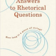 Answers to Rhetorical Questions | Caroline Taggart