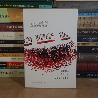 GABRIEL LIICEANU - APEL CATRE LICHELE , EDITIA A IV-A , 2012 , DEDICATIE / AUTOGRAF * foto