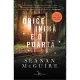 Cumpara ieftin Copii In Deriva Vol. 1 Orice Inima E O Poarta - Seanan McGuire, Corint