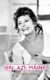 Cumpara ieftin Ieri, azi, maine | Sophia Loren, 2021, Rao