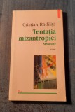 Tentatia mizantropiei stromate jurnal Cristian Badilita