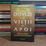 Dr. RAYMOND MOODY / PAUL PERRY - DOVEZI ALE VIETII DE APOI , 2024 *