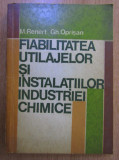M. Renert - Fiabilitatea utilajelor si instalatiilor industriei chimice