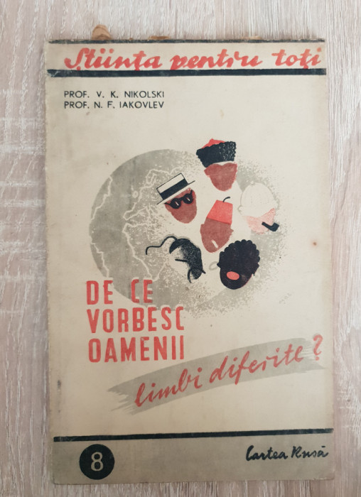 De ce vorbesc oamenii limbi diferite? - V. K. Nikolski (ȘTIINȚA PENTRU TOȚI)