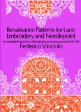 Renaissance Patterns for Lace, Embroidery and Needlepoint Renaissance Patterns for Lace, Embroidery and Needlepoint