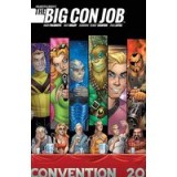 Palmiotti and Brady&#039;s the Big con Job