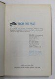GIFTS FROM THE PAST , volume editor ELEONORA ALEXANDER , 1962