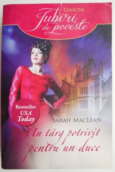 Un targ potrivit pentru un duce &ndash; Sarah MacLean