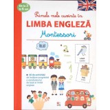 PRIMELE MELE CUVINTE LIMBA ENGLEZA. MONTESSORI-DELPHINE URVOY-267403