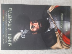 Cristian Moșneanu - Mihai Viteazul