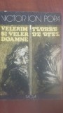 Velerim si Veler Doamne. Floare de otel- Victor Ioan Popa