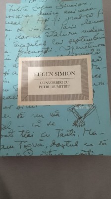 Eugen Simion - Convorbiri cu Petru Dumitriu foto