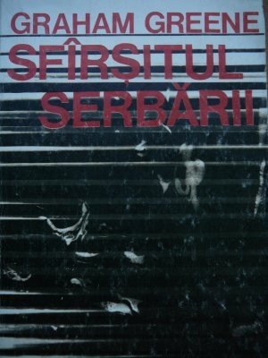 Sfarsitul serbarii - Graham Greene