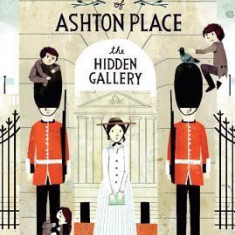 The Incorrigible Children of Ashton Place - Book II: Hidden Gallery | Maryrose Wood