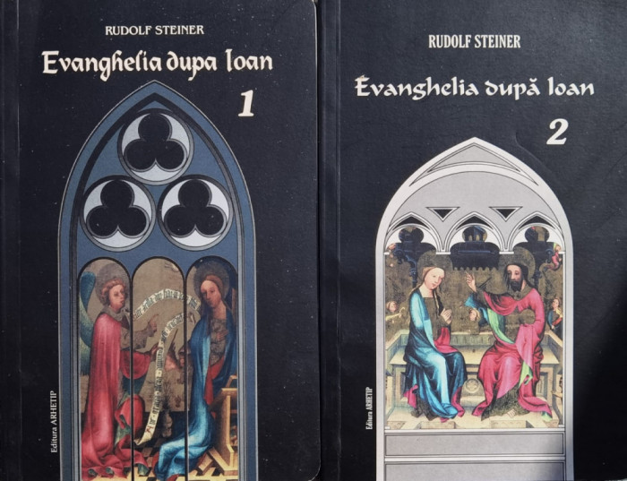 Evanghelia Dupa Ioan Vol. 1-2 - Rudolf Steiner ,561007
