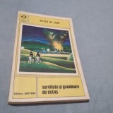 Cumpara ieftin SERVITUTE SI GRANDOARE DE OSTAS-ALFRED DE VIGNY, Alta editura
