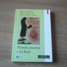 Mircea Flonta, Hans-Klaus Keul (coord.) - Filosofia practica a lui Kant