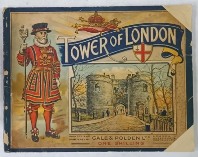 TOWER AND LONDON , SOUVENIR ALBUM , TEXT IN LIMBA ENGLEZA , CCA. 1900 , COPERTA CU PETE SI URME DE UZURA foto