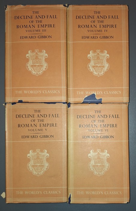 EDWARD GIBBON - THE DECLINE AND FALL OF THE ROMAN EMPIRE (VOL. III, IV, V, VI)