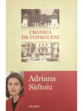 Adriana Săftoiu - Cronică de Cotroceni (editia 2015)