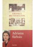 Adriana Saftoiu - Cronica de Cotroceni (Editia: 2015)
