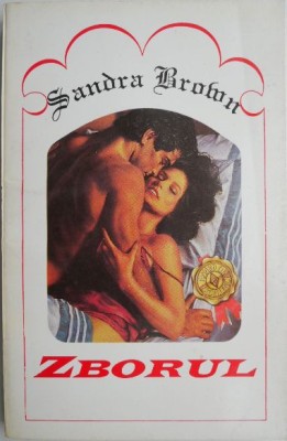 Zborul &amp;ndash; Sandra Brown foto