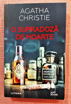 O supradoza de moarte. Editura Litera, 2021 - Agatha Christie foto
