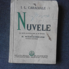 NUVELE - I.L. CARAGIALE CU NOTE, INTRODUCERE SI UN STUDIU DE D. MARACINEANU
