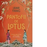 Pantofii de lotus - Jane Yang