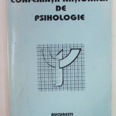 CONFERINTA NATIONALA DE PSIHOLOGIE , BUCURESTI, 27 -29 MAI , 1994