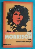 Cristian Ciceu &ndash; Jim Morrison sau fascinatia mortii ( despre solistul formatiei The Doors )