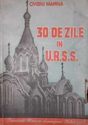 30 DE ZILE IN U . R . S . S . foto
