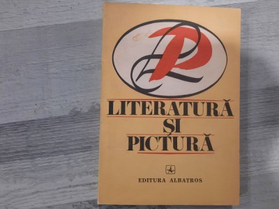 Literatura si pictura.File de istoria criticii de arta din Romania foto