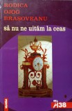 SA NU NE UITAM LA CEAS-RODICA OJOG-BRASOVEANU-345860