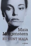 Eu sunt Maia (cu autograf) - 2022 - Maia Morgenstern (J83)