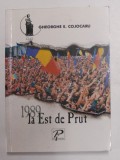 1989, LA EST DE PRUT de GHEORGHE COJOCARU , 2001