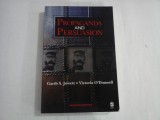 PROPAGANDA AND PERSUASION - CARTH S. JOWETT, VICTORIA O&#039;DONNELL