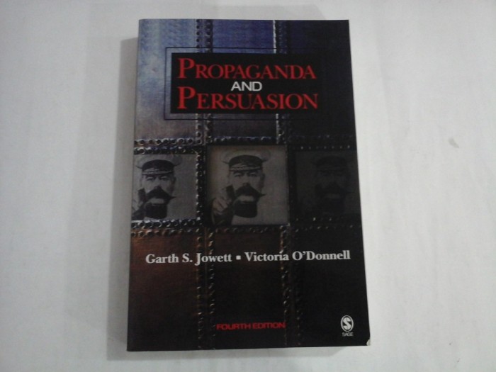 PROPAGANDA AND PERSUASION - CARTH S. JOWETT, VICTORIA O&#039;DONNELL