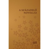 A sz&aacute;zadelő novell&aacute;i