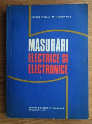 Edmond Nicolau - Măsurări electrice și electronice foto