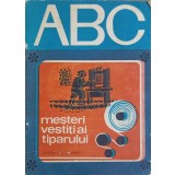 COLECTIA ABC: MESTERI VESTITI AI TIPARULUI-COLECTIV-253375