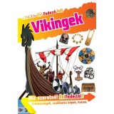 Fedezd fel! - Vikingek - Philip Steele
